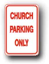 Church Parking Only sign R-107 - image 1
