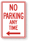 No Parking Any Time with Left Arrow 12 x18  R7-1L