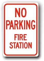 No Parking / Fire Station 12 x18  R-76 - image 1