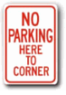 12 X18  Sign - No Parking Here to Corner R-40