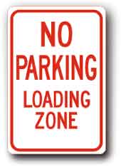 12 x18  No Parking - Loading Zone sign R7-6 - image 1