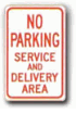 12 X18  Sign - No Parking / Service & Delivery Area R-97