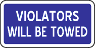 12 x6  Sign - Violators Will Be Towed G-74 - image 1