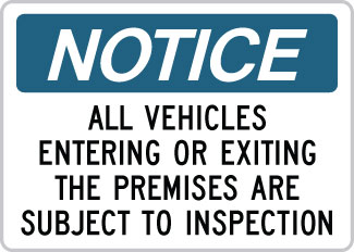 OSHA All Vehicles Entering/Exiting are Subject to Inspection OSHA-NoticeSign-0104 - image 1