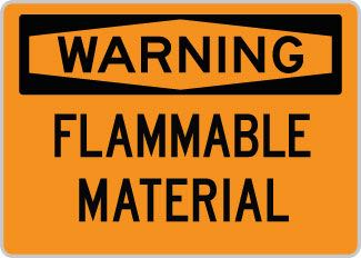 OSHA Safety Sign : Warning - Flammable Material OSHA-WarningSign-0106 - image 1