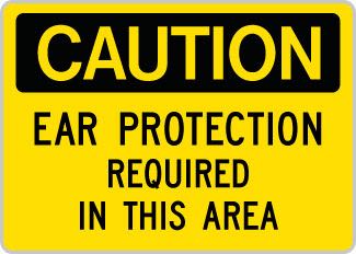 OSHA Sign : Caution - Ear Protection Required in this Area OSHA-CautionSign-0107 - image 1