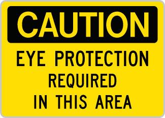 OSHA Sign : Caution - Eye Protection Required in this Area OSHA-CautionSign-0112 - image 1