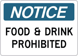 OSHA Safety Sign : Notice - Food & Drink Prohibited OSHA-NoticeSign-0120 - image 1