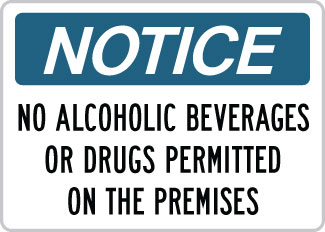 Sign: No Alcoholic Beverages or Drugs Permitted on Premises OSHA-NoticeSign-0131 - image 1