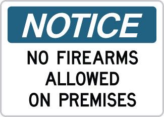 OSHA Safety Sign : Notice - No Firearms Allowed on Premises OSHA-NoticeSign-0133 - image 1