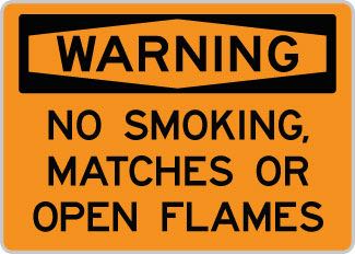 OSHA Safety Sign: Warnin - No Smoking Matches or Open Flames OSHA-WarningSign-0133 - image 1