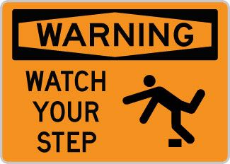 OSHA Safety Sign : Warning - Watch Your Step SYMTRIP OSHA-WarningSign-0143 - image 1