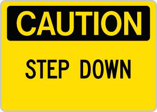 OSHA Safety Sign : Caution - Step Down OSHA-CautionSign-0149 - image 1