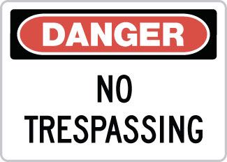 OSHA Safety Sign : Danger - No Trespassing OSHA-DangerSign-0164 - image 1