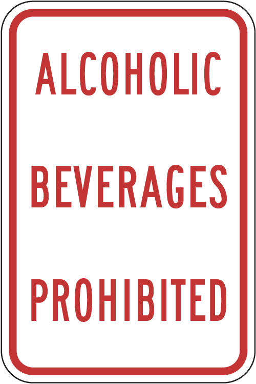 12 inch x18 inch  Sign - Alcoholic Beverages Prohibited R-88 - image 1