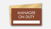 Manager On Duty Signs