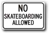 18 inch x12 inch  No Skateboarding Allowed Sign G-48 - image 1