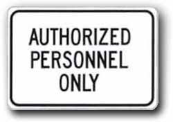 Authorized Personnel Only sign G-70 - image 1