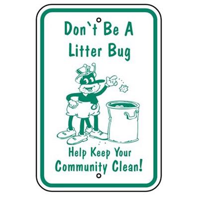 12 inch x18 inch  Don't Be a Litter Bug R-117 - image 1